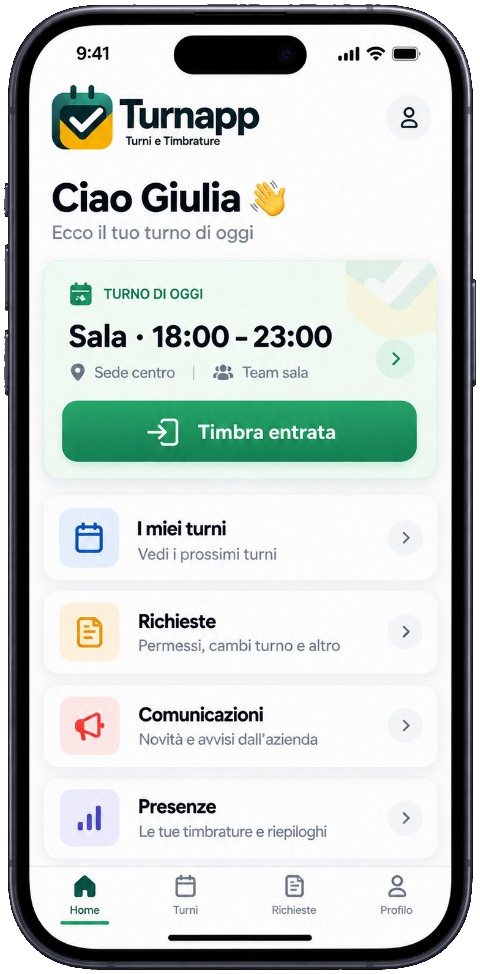 iPhone Turnapp: Home dipendente Ciao Giulia, turno Sala 18:00–23:00 e pulsante Timbra entrata. Schermata dimostrativa.